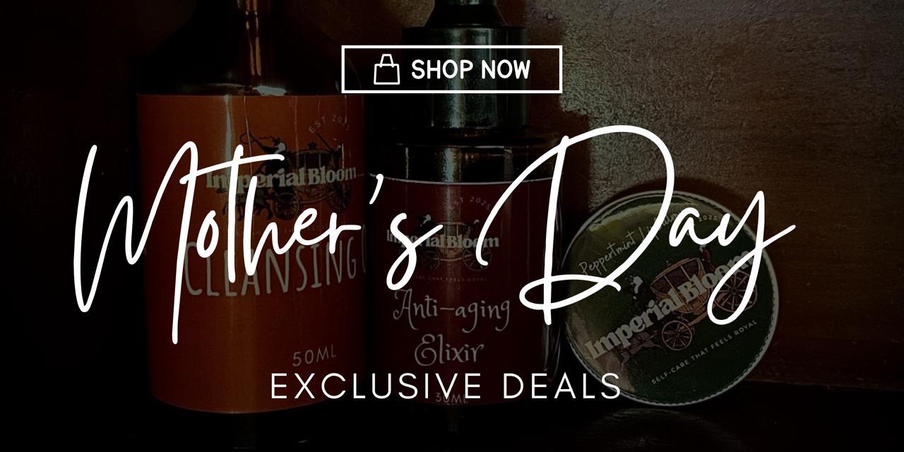 Imperial Bloom - Mother's Day Offer